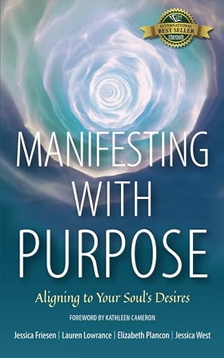 Manifesting With Purpose