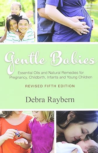 Gentle Babies - Fifth Edition- by Debra Raybern